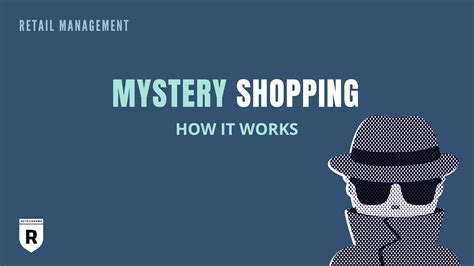 how mystery shopping works.